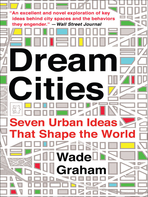 Title details for Dream Cities by Wade Graham - Available
